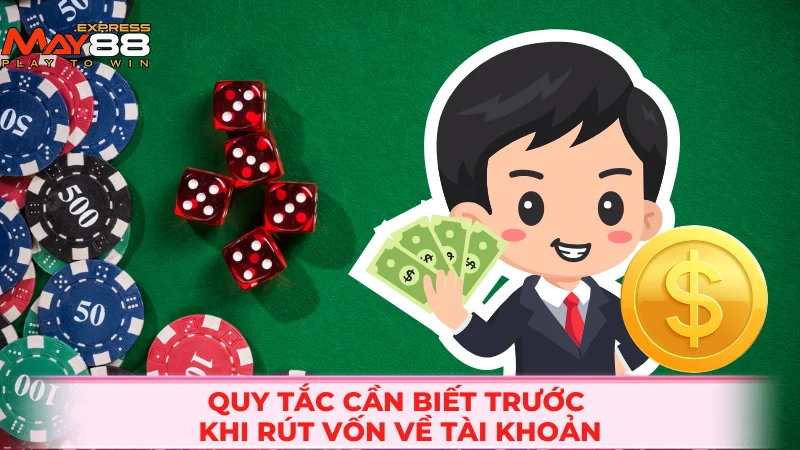 Quy tắc cần biết trước khi rút vốn về tài khoản